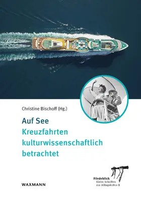 Bischoff |  Auf See | Buch |  Sack Fachmedien