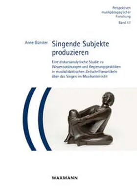 Günster |  Singende Subjekte produzieren | Buch |  Sack Fachmedien