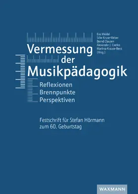 Meidel / Kruse-Weber / Clausen |  Vermessung der Musikpädagogik | Buch |  Sack Fachmedien