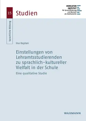 Kaplan |  Einstellungen von Lehramtsstudierenden zu sprachlich-kultureller Vielfalt in der Schule | Buch |  Sack Fachmedien