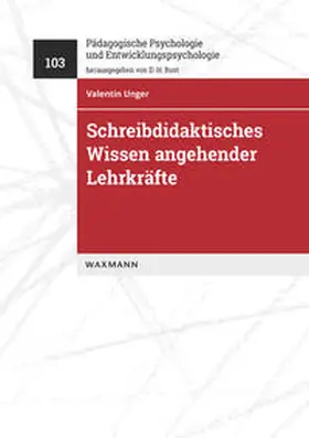 Unger |  Schreibdidaktisches Wissen angehender Lehrkräfte | Buch |  Sack Fachmedien