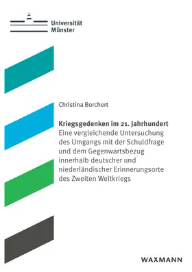 Borchert |  Kriegsgedenken im 21. Jahrhundert | Buch |  Sack Fachmedien