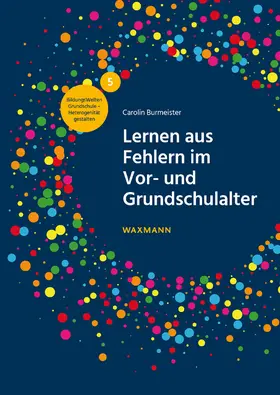 Burmeister |  Lernen aus Fehlern im Vor- und Grundschulalter | Buch |  Sack Fachmedien