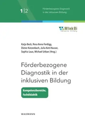 Beck / Ferdigg / Katzenbach |  Förderbezogene Diagnostik in der inklusiven Bildung | Buch |  Sack Fachmedien