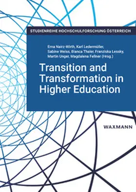 Nairz-Wirth / Ledermüller / Weiss |  Transition and Transformation in Higher Education | Buch |  Sack Fachmedien