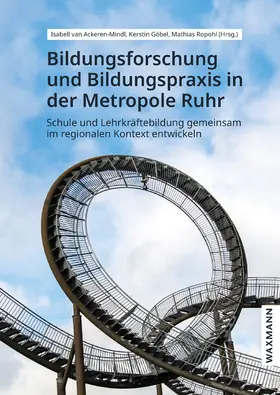 van Ackeren-Mindl / Göbel / Ropohl |  Bildungsforschung und Bildungspraxis in der Metropole Ruhr | Buch |  Sack Fachmedien