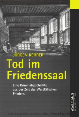 Kehrer |  Tod im Friedenssaal | eBook | Sack Fachmedien