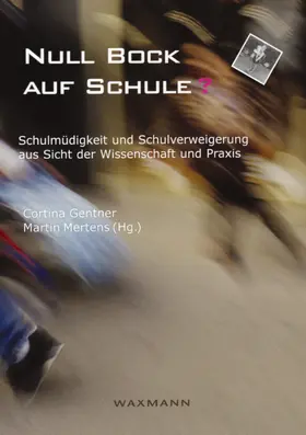 Gentner / Mertens |  Null Bock auf Schule? | eBook | Sack Fachmedien