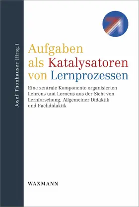 Thonhauser |  Aufgaben als Katalysatoren von Lernprozessen | eBook | Sack Fachmedien