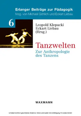 Klepacki / Liebau |  Tanzwelten | eBook | Sack Fachmedien
