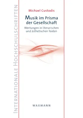 Custodis |  Musik im Prisma der Gesellschaft | eBook | Sack Fachmedien