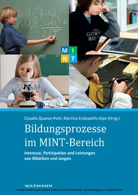 Quaiser-Pohl |  Bildungsprozesse im MINT-Bereich. Interesse, Partizipation und Leistungen von Mädchen und Jungen | eBook | Sack Fachmedien