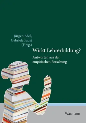 Abel |  Wirkt Lehrerbildung? Antworten aus der empirischen Forschung | eBook | Sack Fachmedien