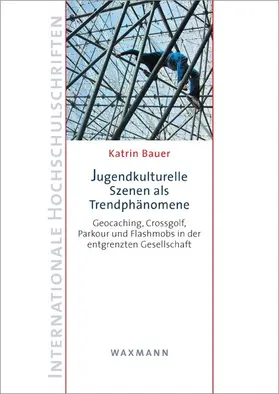 Bauer |  Jugendkulturelle Szenen als Trendphänomene | eBook | Sack Fachmedien