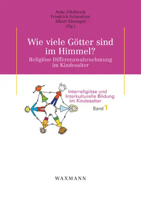 Wie viele Götter sind im Himmel? Religiöse Differenzwahrnehmung im Kindesalter | E-Book | sack.de