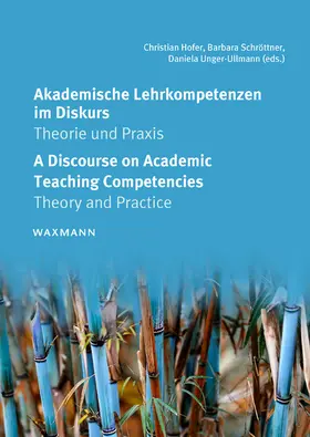 Hofer / Schröttner / Unger-Ullmann | Akademische Lehrkompetenzen im Diskurs A Discourse on Academic Teaching Competencies | E-Book | sack.de