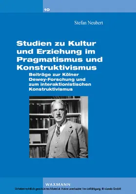 Neubert |  Studien zu Kultur und Erziehung im Pragmatismus und Konstruktivismus. | eBook | Sack Fachmedien