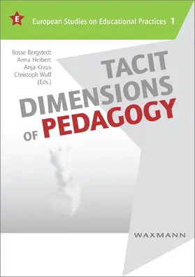 Bergstedt / Herbert / Kraus |  Tacit Dimensions of Pedagogy | eBook | Sack Fachmedien