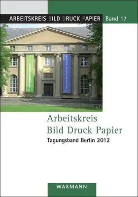 Vanja / Lorenz / Milano |  Arbeitskreis Bild Druck Papier Tagungsband Berlin 2012 | eBook | Sack Fachmedien