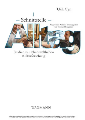 Gyr / Hengartner |  Schnittstelle Alltag | eBook | Sack Fachmedien