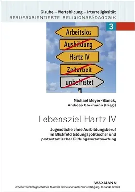 Meyer-Blanck / Obermann |  Lebensziel Hartz IV | eBook | Sack Fachmedien