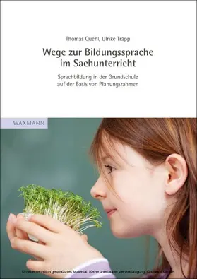 Quehl / Trapp |  Wege zur Bildungssprache im Sachunterricht | eBook | Sack Fachmedien