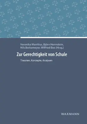 Berkemeyer / Manitius / Bos |  Zur Gerechtigkeit von Schule | eBook | Sack Fachmedien
