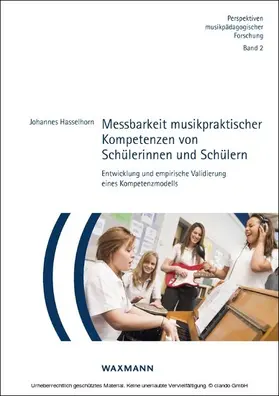 Hasselhorn |  Messbarkeit musikpraktischer Kompetenzen von Schülerinnen und Schülern | eBook | Sack Fachmedien