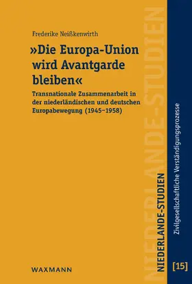 Neißkenwirth |  'Die Europa-Union wird Avantgarde bleiben' | eBook | Sack Fachmedien