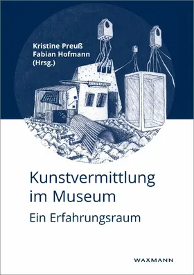 Preuß / Hofmann | Kunstvermittlung im Museum | E-Book | www2.sack.de