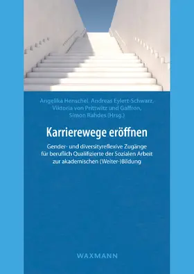 Henschel / Eylert-Schwarz / Rahdes |  Karrierewege eröffnen | eBook | Sack Fachmedien