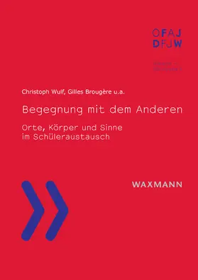 Wulf / Brougère / Colin | Begegnung mit dem Anderen | E-Book | www2.sack.de