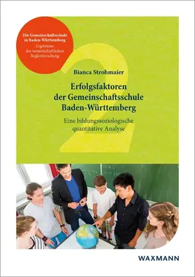 Strohmaier |  Erfolgsfaktoren der Gemeinschaftsschule Baden-Württemberg | eBook | Sack Fachmedien