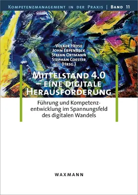 Heyse / Erpenbeck / Ortmann |  Mittelstand 4.0 - eine digitale Herausforderung | eBook | Sack Fachmedien