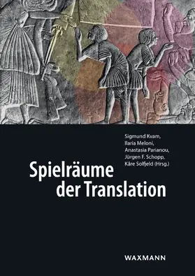 Kvam / Meloni / Parianou |  Spielräume der Translation | eBook | Sack Fachmedien