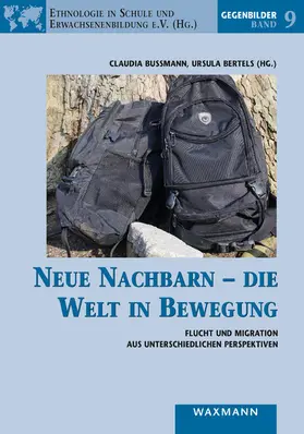 Bußmann / Bertels |  Neue Nachbarn - die Welt in Bewegung | eBook | Sack Fachmedien