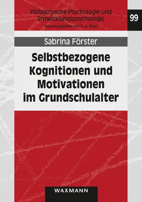 Förster | Selbstbezogene Kognitionen und Motivationen im Grundschulalter | E-Book | sack.de