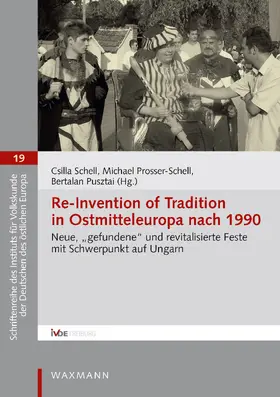 Schell / Prosser-Schell / Pusztai | Re-Invention of Tradition in Ostmitteleuropa nach 1990 | E-Book | sack.de