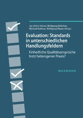 Böttcher / Hense / Kalman |  Evaluation: Standards in unterschiedlichen Handlungsfeldern | eBook | Sack Fachmedien
