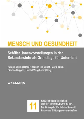 Baumgartner-Hirscher / Schiffl / Tulis |  Mensch und Gesundheit | eBook | Sack Fachmedien