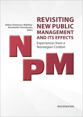 Strømmen-Bakhtiar / Timoshenko |  Revisiting New Public Management and its Effects | eBook | Sack Fachmedien