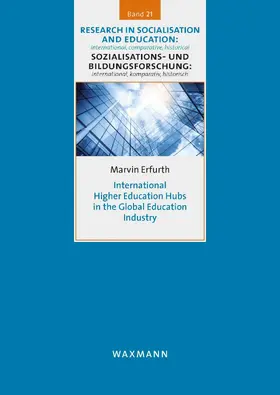 Erfurth |  International Higher Education Hubs in the Global Education Industry | eBook | Sack Fachmedien