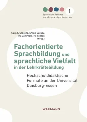 Gürsoy / Lammers / Roll |  Fachorientierte Sprachbildung und sprachliche Vielfalt in der Lehrkräftebildung | eBook | Sack Fachmedien