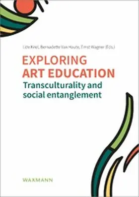 Kriel / Wagner |  Exploring art education | eBook | Sack Fachmedien