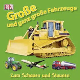  Große und ganz große Fahrzeuge | Buch |  Sack Fachmedien