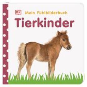 Jaekel |  Tierkinder. Mein Fühlbilderbuch | Buch |  Sack Fachmedien