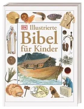 Hastings / DK Verlag |  Illustrierte Bibel für Kinder | Buch |  Sack Fachmedien