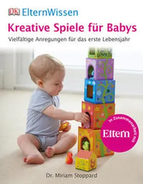 Stoppard |  Kreative Spiele für Babys | Buch |  Sack Fachmedien