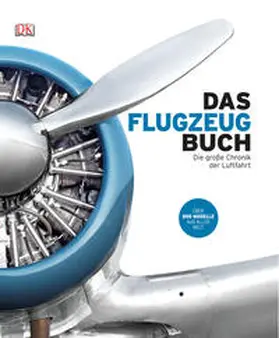 Das Flugzeugbuch | Buch | 978-3-8310-2643-2 | www2.sack.de