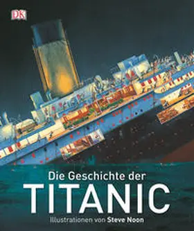  Die Geschichte der Titanic | Buch |  Sack Fachmedien
